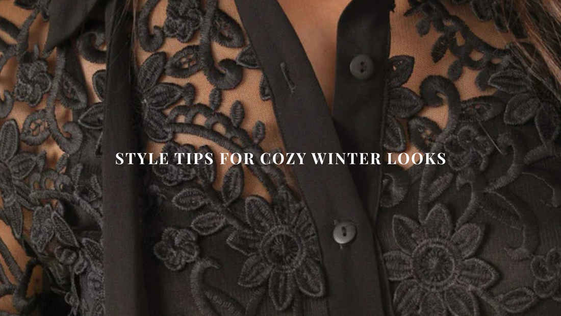 Style Tips for Cozy Winter Looks: How to Layer, Mix Textures, and Feel Effortlessly Polished